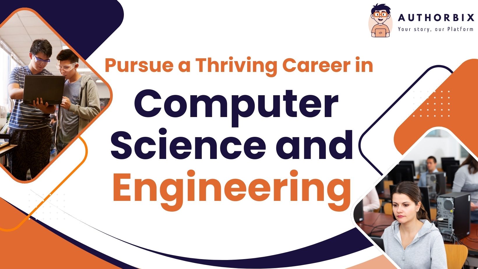 Pursue a Thriving Career in Computer Science and Engineering